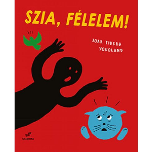 Joar Tiberg: Szia, Félelem!