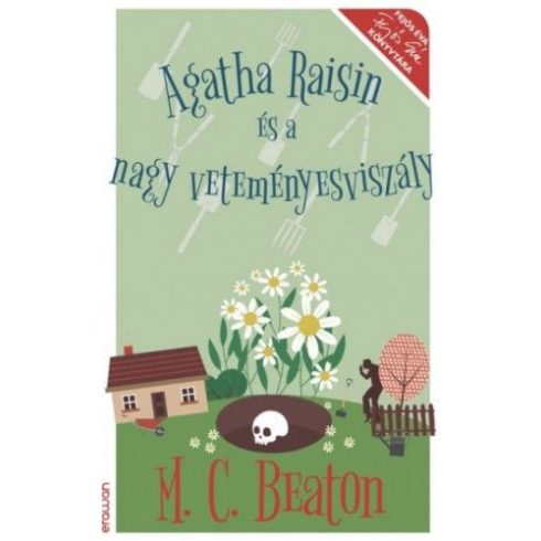 M. C. Beaton: Agatha Raisin és a nagy veteményesviszály