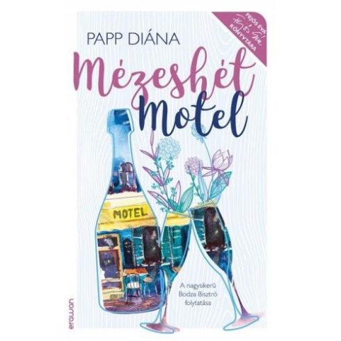 Papp Diána: Mézeshét Motel