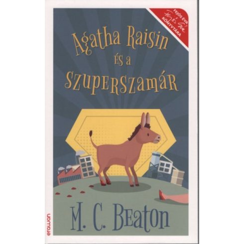 M. C. Beaton: Agatha Raisin és a szuperszamár