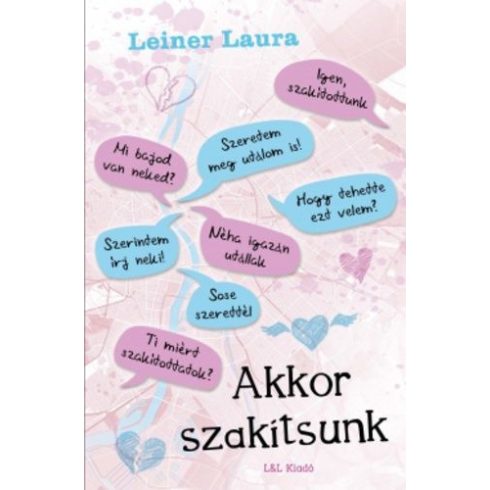 Leiner Laura: Akkor szakítsunk