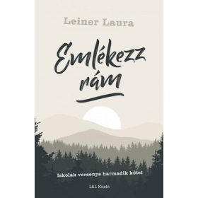   Leiner Laura: Emlékezz rám - Iskolák versenye harmadik kötet