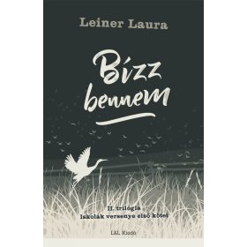 Leiner Laura: Bízz bennem