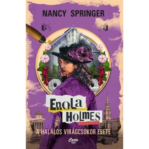 Nancy Springer: Enola Holmes - A halálos virágcsokor esete
