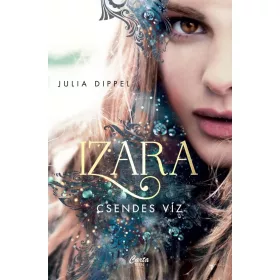 Julia Dippel: Izara - Csendes víz