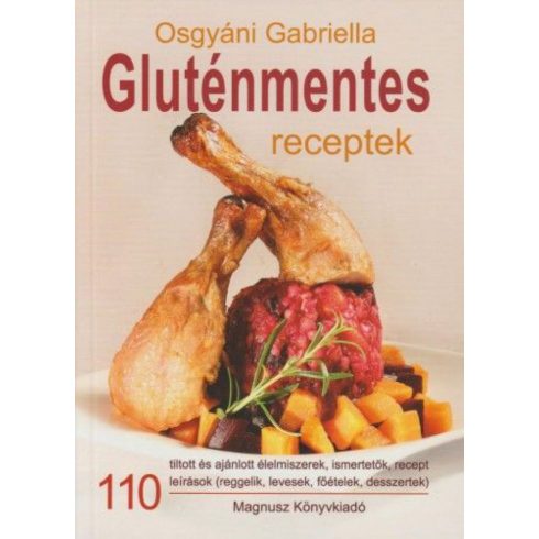 Osgyáni Gabriella: Gluténmentes receptek