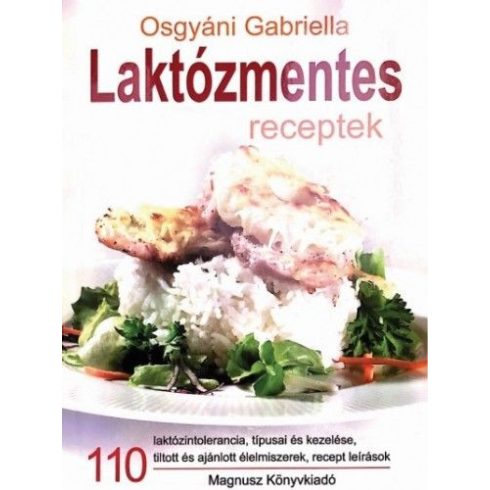 Osgyáni Gabriella: Laktózmentes receptek