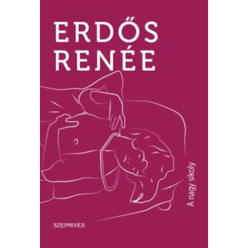 Erdős Renée: A nagy sikoly