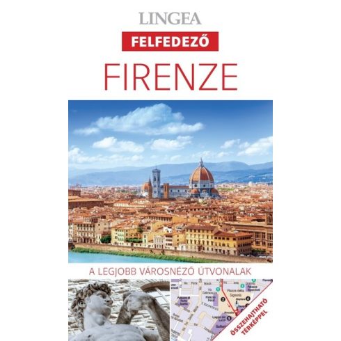Utikönyv és térkép: Firenze - Lingea felfedező /A legjobb városnéző útvonalak összehajtható térképpel