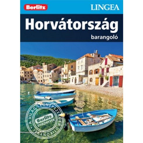 Berlitz Utikönyv: Horvátország /Berlitz Barangoló