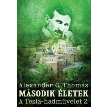 Alexander G. Thomas: Második életek