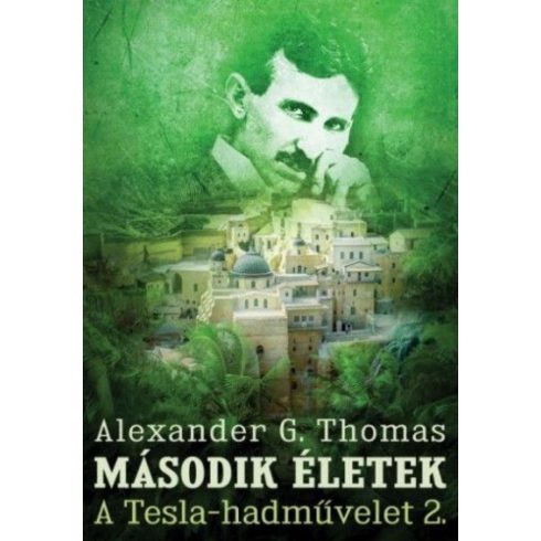 Alexander G. Thomas: Második életek
