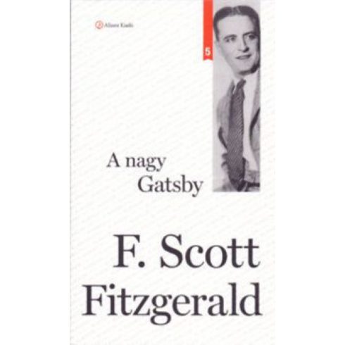 Francis Scott Fitzgerald: A nagy Gatsby