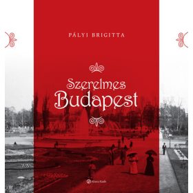 Pályi Brigitta: Szerelmes Budapest