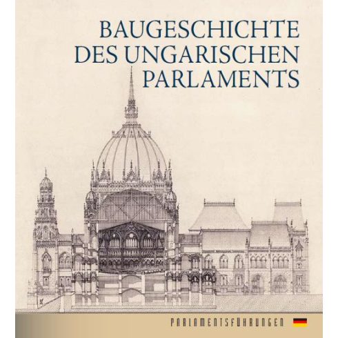 ANDRÁSSY DOROTTYA: BAUGESCHICHTE DES UNGARISCHEN PARLAMENTS