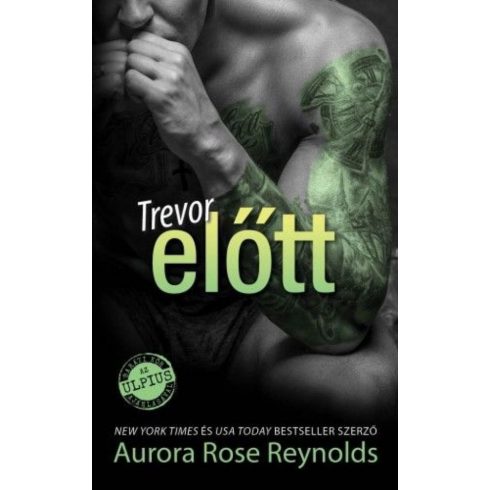 Aurora Rose Reynolds: Trevor előtt