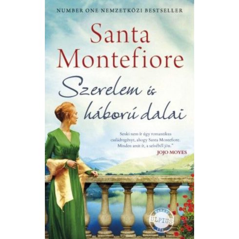 Santa Montefiore: Szerelem és háború dalai