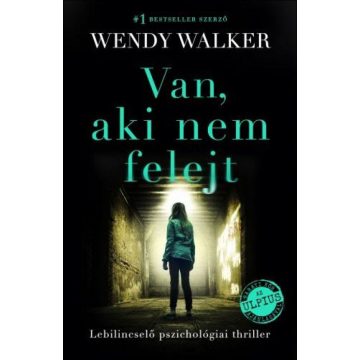 Wendy Walker: Van, aki nem felejt
