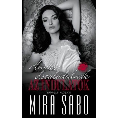 Mira Sabo: Amikor elszabadulnak az indulatok