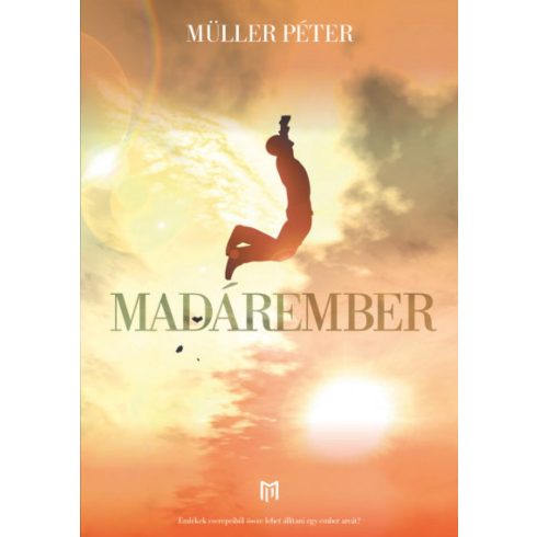 Müller Péter: Madárember