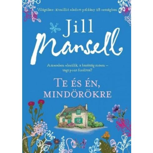 Jill Mansell: Te és én mindörökre