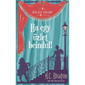 M.C.Beaton: Ha egy üzlet beindul