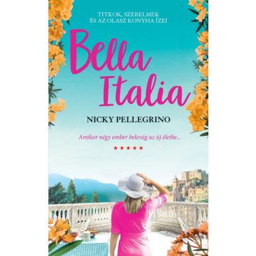 Nicky Pellegrino: Bella Italia