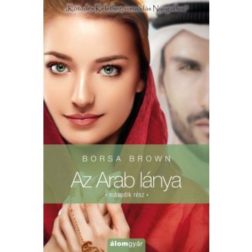 Borsa Brown: Az Arab lánya – második rész (Arab 4.)