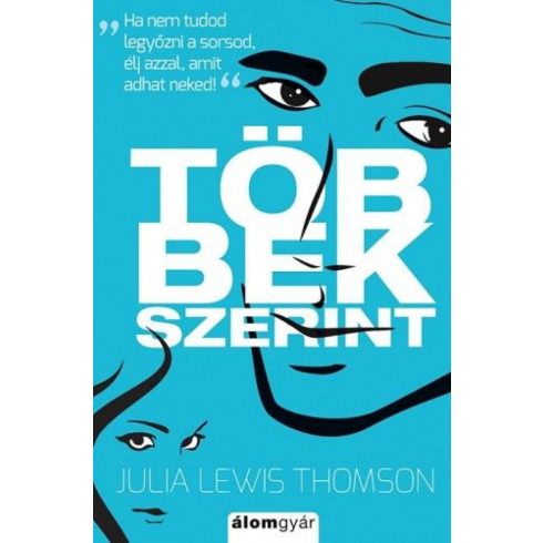 Julia Lewis Thomson: Többek szerint