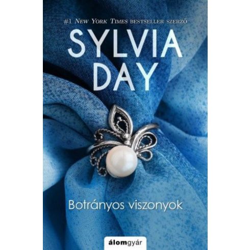 Sylvia Day: Botrányos viszonyok