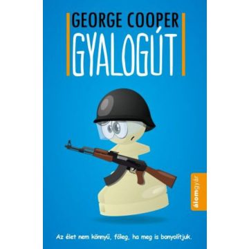George Cooper: Gyalogút