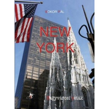 Bokor Pál: New York - Nagyvárosi séták