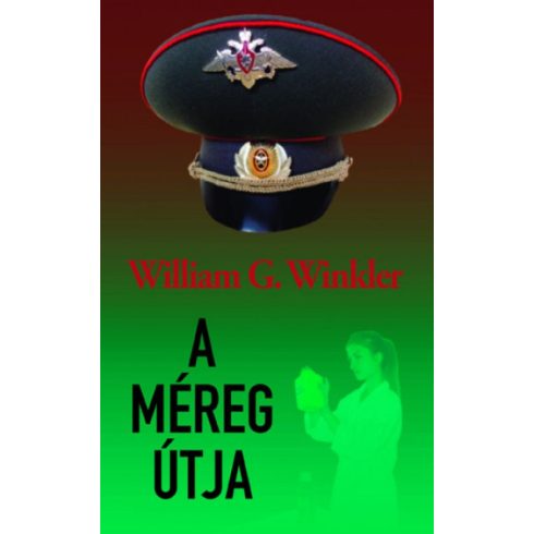 Winkler William G.: A méreg útja