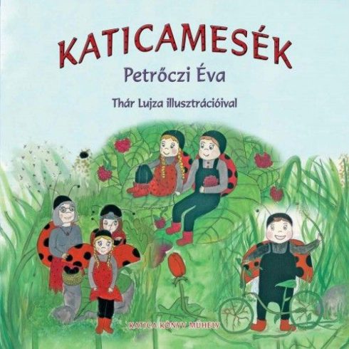 Petrőczi Éva: Katicamesék