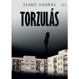 Szabó András: Torzulás