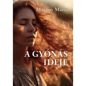 Marton Mária: A gyónás ideje (2. kiadás)
