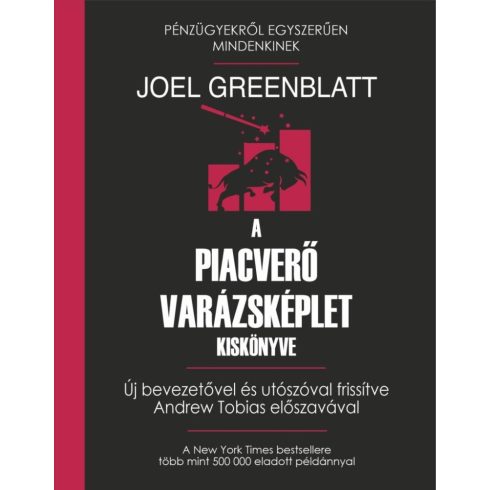 Joel Greenblatt: A piacverő varázsképlet kiskönyve