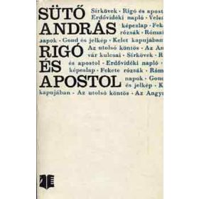 Sütő András: Rigó és apostol (antikvár)