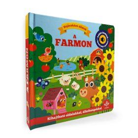   WEEEASEKERA, REBECCA: BÚJÓCSKÁZÓ ÁLLATOK A FARMON - KIHAJTHATÓ OLDALAKKAL, ÁLLATHANGOKKAL