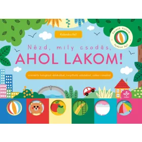 Sarah Lock: Nézd, mily csodás, ahol lakom!