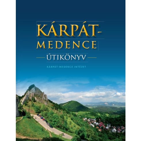 FARKAS ZOLTÁN: KÁRPÁT-MEDENCE - ÚTIKÖNYV -