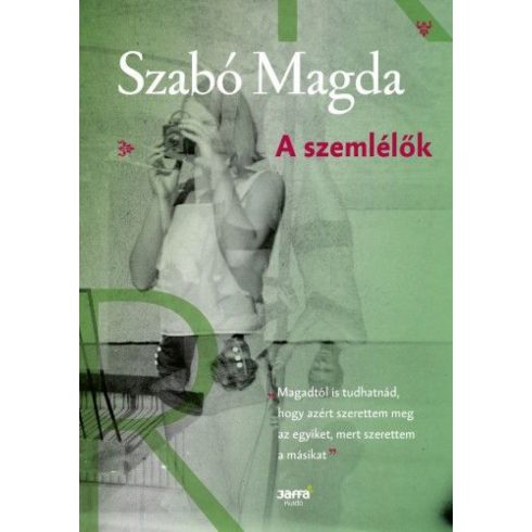 Szabó Magda: A szemlélők