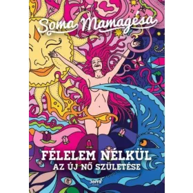 Soma Mamagésa: Félelem nélkül