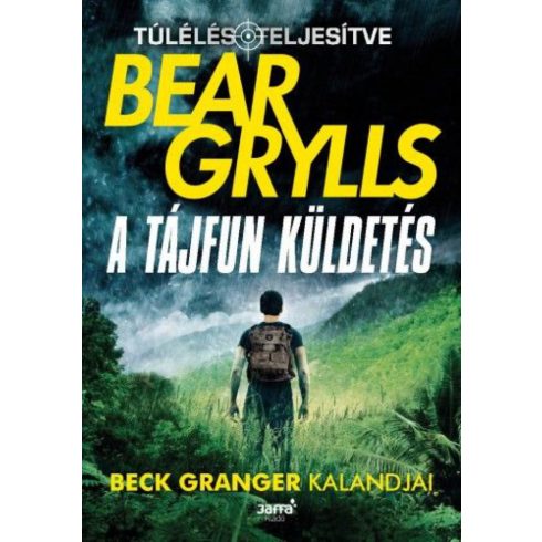 Bear Grylls: A tájfun küldetés