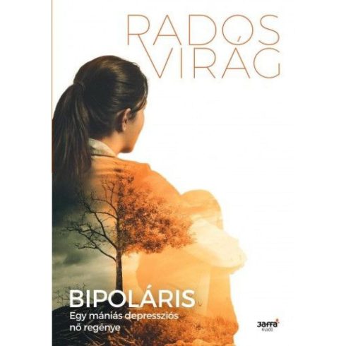 Rados Virág: Bipoláris