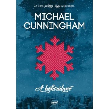 Michael Cunningham: Hókirálynő