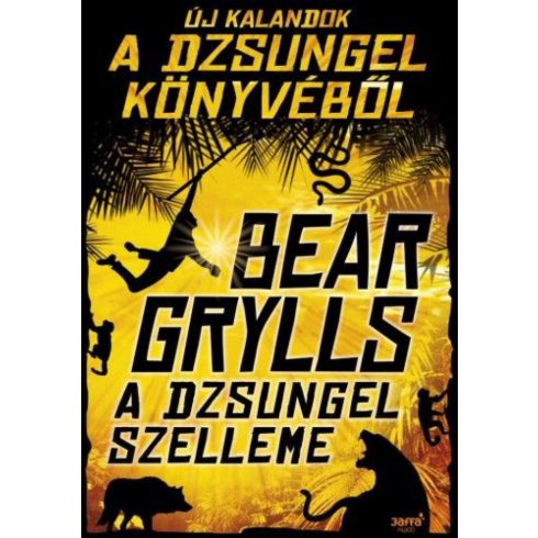 Bear Grylls: A dzsungel szelleme