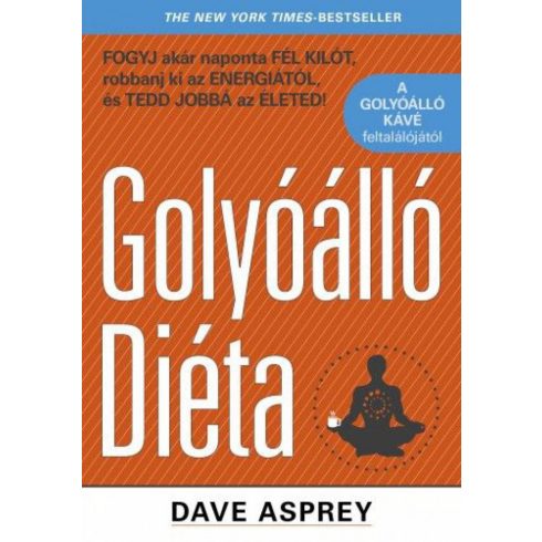 Dave Asprey: Golyóálló diéta