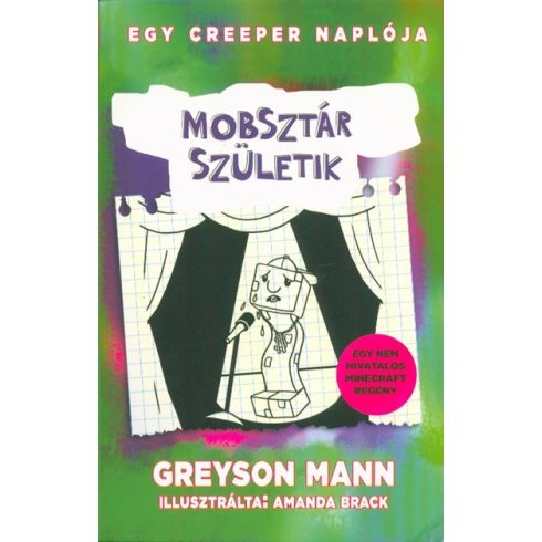 Greyson Mann: Mob sztár születik - Egy creeper naplója 2.