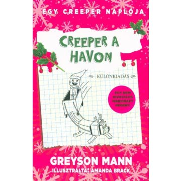 Greyson Mann: Creeper a havon - Egy creeper naplója 3.